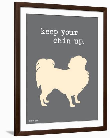 Keep Your Chin Up-Dog is Good-Framed Art Print