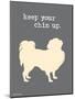 Keep Your Chin Up-Dog is Good-Mounted Art Print