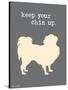 Keep Your Chin Up-Dog is Good-Stretched Canvas