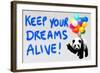 Keep your dreams alive!-Masterfunk collective-Framed Giclee Print