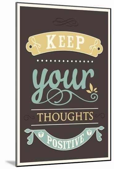 Keep Your Thoughts-null-Mounted Art Print