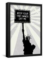 Keep Your Tiny Hands Off Me-null-Framed Poster