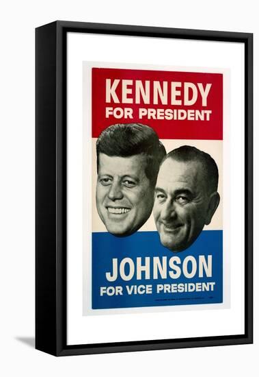 Kennedy For President/Johnson For Vice President, 1960 Democratic Presidential Campaign Poster-null-Framed Stretched Canvas