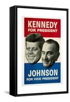 Kennedy For President/Johnson For Vice President, 1960 Democratic Presidential Campaign Poster-null-Framed Stretched Canvas