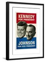 Kennedy For President/Johnson For Vice President, 1960 Democratic Presidential Campaign Poster-null-Framed Art Print