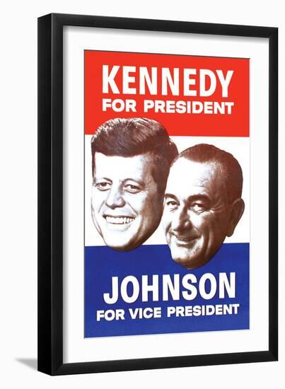Kennedy for President; Johnson for Vice President-null-Framed Art Print
