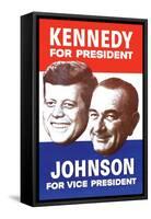 Kennedy for President; Johnson for Vice President-null-Framed Stretched Canvas