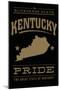 Kentucky State Pride - Gold on Black-Lantern Press-Mounted Art Print