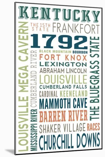 Kentucky - Typography-Lantern Press-Mounted Art Print