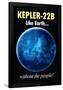 Kepler-22B Earth Without the People Humor-null-Framed Poster