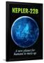 Kepler-22B New Planet to Mess Up Humor Poster-null-Framed Poster