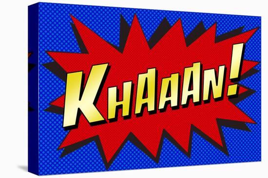 Khaaan! Pop-Art-null-Stretched Canvas