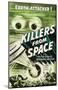 Killers From Space - 1954-null-Mounted Giclee Print