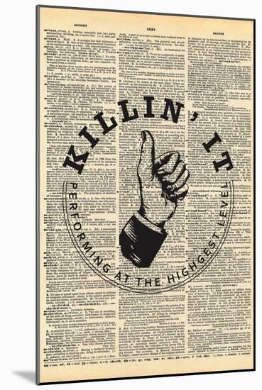 Killin' It-null-Mounted Art Print