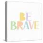 Kind and Brave 3-Kimberly Allen-Stretched Canvas