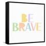 Kind and Brave 3-Kimberly Allen-Framed Stretched Canvas