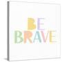 Kind and Brave 3-Kimberly Allen-Stretched Canvas