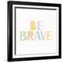 Kind and Brave 3-Kimberly Allen-Framed Art Print