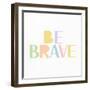 Kind and Brave 3-Kimberly Allen-Framed Art Print