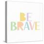 Kind and Brave 3-Kimberly Allen-Stretched Canvas