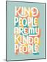 Kind People I-Gia Graham-Mounted Art Print