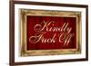 Kindly F*ck Off Faux Frame Art-null-Framed Art Print