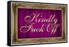 Kindly F*ck Off Purple Faux Frame Art Poster Print-null-Framed Stretched Canvas