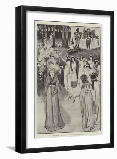 King Arthur, at the Lyceum, the Queen's Maying in the Whitethorn Wood-Cecil Aldin-Framed Giclee Print