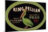 King Pelican California Peas-null-Mounted Art Print