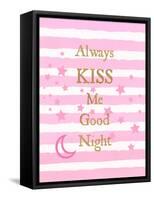 Kiss Me Good Night-Bella Dos Santos-Framed Stretched Canvas