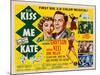 Kiss Me Kate, Top from Left: Kathryn Grayson, Howard Keel; Below: Ann Miller, 1953-null-Mounted Art Print