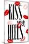 Kiss My Heels-OnRei-Mounted Art Print