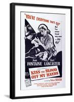 Kiss the Blood Off My Hands, from Left: Burt Lancaster, Joan Fontaine, 1948-null-Framed Art Print