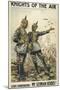 Knights Of the Air. 'Look Hindenburg ! My German Heroes !-null-Mounted Giclee Print