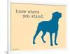 Know Where Stand-Dog is Good-Framed Art Print