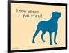 Know Where Stand-Dog is Good-Framed Art Print