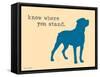 Know Where Stand-Dog is Good-Framed Stretched Canvas