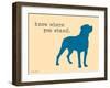 Know Where Stand-Dog is Good-Framed Art Print