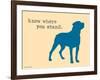 Know Where Stand-Dog is Good-Framed Art Print