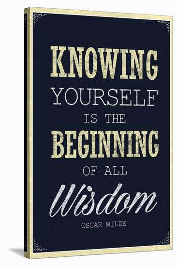 Knowing Yourself is the Beginning of All Wisdom-null-Stretched Canvas