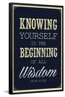 Knowing Yourself is the Beginning of All Wisdom-null-Framed Poster