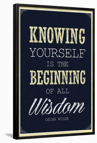 Knowing Yourself is the Beginning of All Wisdom-null-Framed Poster