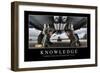 Knowledge: Inspirational Quote and Motivational Poster-null-Framed Premium Photographic Print