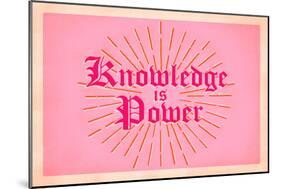 Knowledge is Power-null-Mounted Poster