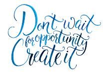 Don't Wait for Opportunity. Create It. Motivational Quote about Life and Business. Challenging Slog-kotoko-Framed Art Print