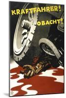 Kraftfahrer! Obacht!-null-Mounted Giclee Print