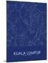 Kuala Lumpur, Malaysia Blue Map-null-Mounted Poster