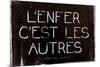 L'Enfer C'Est Les Autres Jean-Paul Sartre Quote Art Print Poster-null-Mounted Poster