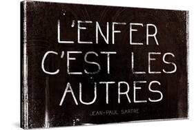 L'Enfer C'Est Les Autres Jean-Paul Sartre Quote Art Print Poster-null-Stretched Canvas