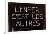 L'Enfer C'Est Les Autres Jean-Paul Sartre Quote-null-Framed Poster